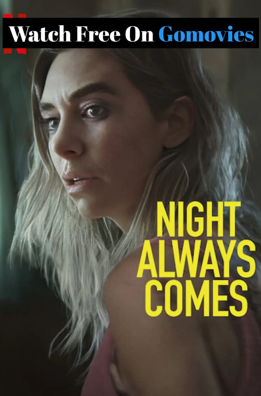 Night Always Comes