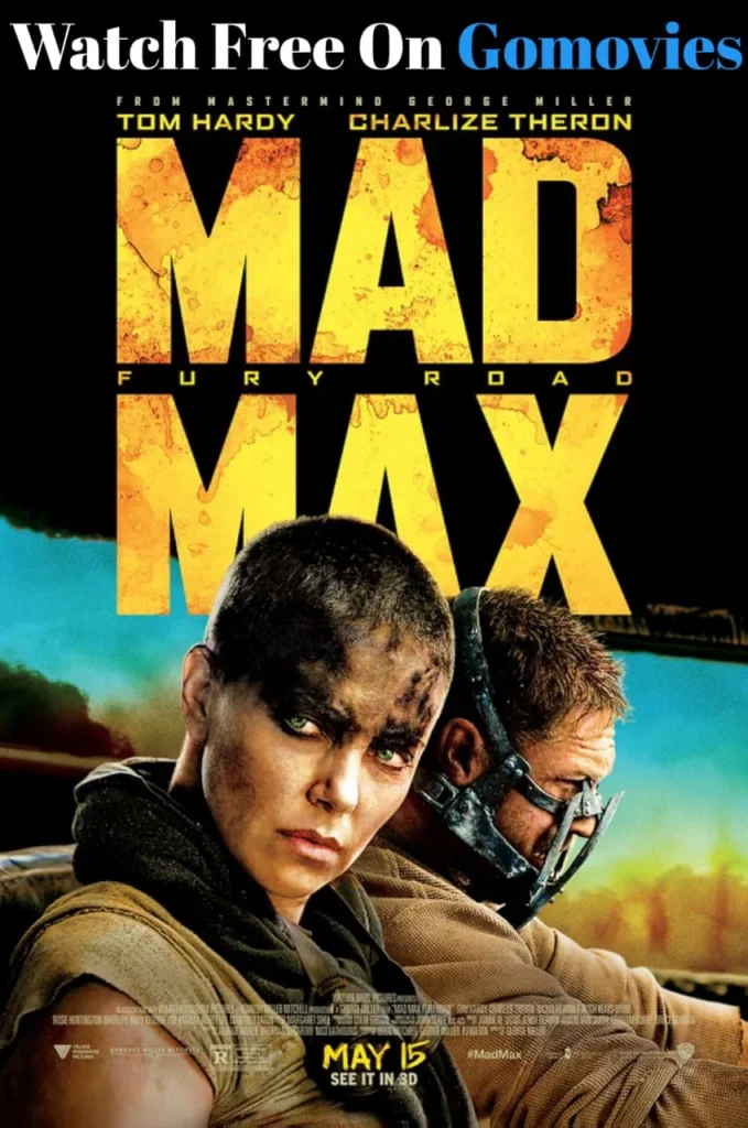 Mad Max: Fury Road 1 Mad Max: Fury Road (2015)